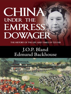 cover image of China Under the Empress Dowager